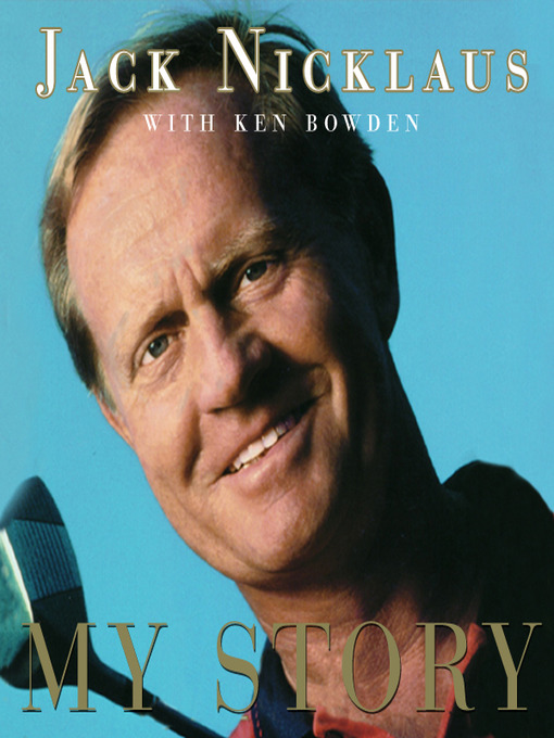 Title details for Jack Nicklaus by Jack Nicklaus - Wait list